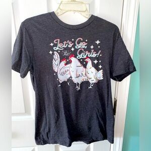 Let’s go girls chicken shirt
